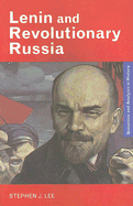 Lenin and Revolutionary Russia