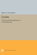 Lenin: Genesis and Development of a Revolutionary