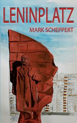 Leninplatz - Scheppert, Mark