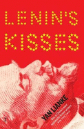 Lenin's Kisses