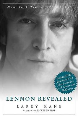 Lennon Revealed - Kane, Larry