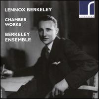 Lennox Berkeley: Chamber Works [Resonus] - Andrew Watson (bassoon); Berkeley Ensemble; Dan Shilladay (viola); Gemma Wareham (cello); John Slack (clarinet);...