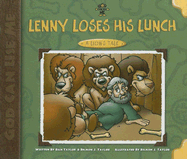 Lenny Loses His Lunch: A Lion's Tale