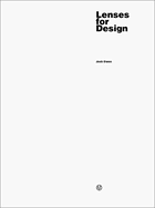 Lenses for Design