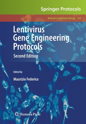 Lentivirus Gene Engineering Protocols - Federico, Maurizio (Editor)