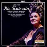 Leo Fall: Die Kaiserin