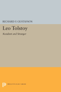 Leo Tolstoy: Resident and Stranger
