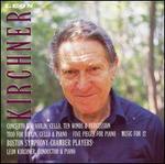 Leon Kirchner: Concerto; Trio; Five Pieces; Music for 12