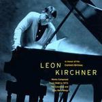 Leon Kirchner Historic Recordings