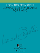 Leonard Bernstein: Complete Anniversaries for Piano