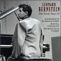 Leonard Bernstein - The Early Years II - Leonard Bernstein (piano); Leonard Bernstein (conductor)