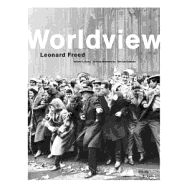 Leonard Freed: Worldview - Freed, Leonard (Photographer), and Ewing, William (Text by), and Van Sinderen, Wim (Text by)