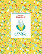 Leonardo Da Vinci: Little Guides to Great Lives
