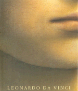 Leonardo Da Vinci: The Complete Paintings