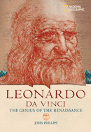 Leonardo Da Vinci: The Genius Who Defined the Renaissance