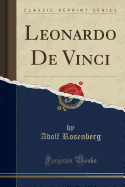 Leonardo de Vinci (Classic Reprint)