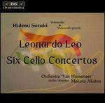 Leonardo Leo: Six Cello Concertos