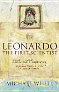 Leonardo: The First Scientist