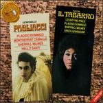 Leoncavallo: Pagliacci; Puccini: Il Tabarro