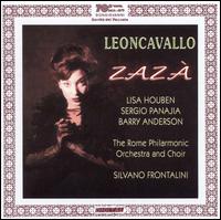 Leoncavallo: Zaz� - Barry Anderson (baritone); Domenico Balzani (baritone); Enrico Stinchelli (baritone); Lisa Houben (soprano);...
