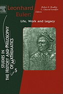 Leonhard Euler: Life, Work and Legacy Volume 5