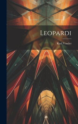 Leopardi - Vossler, Karl
