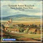 Leopold Anton Kozeluch: Three Scottish Piano Trios