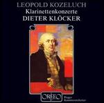 Leopold Kozeluch: Klarinettenkonzerte