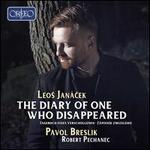 Leos Jan�cek: The Diary of One Who Disappeared
