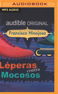 Leperas Contra Mocosos