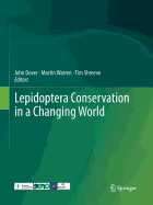 Lepidoptera Conservation in a Changing World