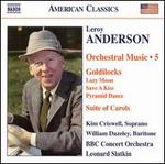 Leroy Anderson: Orchestral Music, Vol. 5