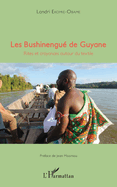 Les Bushinengu? de Guyane: Rites et croyances autour du textile