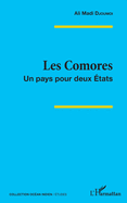 Les Comores: Un pays pour deux Etats