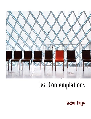 Les Contemplations - Hugo, Victor