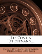 Les Contes D'hoffmann...