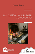 Les cuissons alimentaires au Moyen �ge