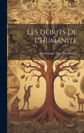 Les Debuts de L'Humanite