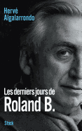 Les derniers jours de Roland B