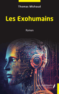 Les Exohumains: Roman