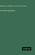 Les fables galantes