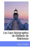 Les Faux Autographes de Madame de Maintenon