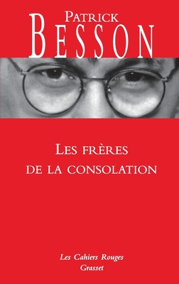 Les fr?res de la consolation - Besson-P