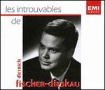 Les Introuvables de Dietrich Fischer-Dieskau