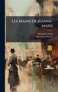 Les Mains de Jeanne-Marie