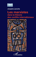 Les marxistes dans la th?orie des conflits internationaux