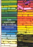 Les Materiaux de La Couleur