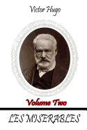 Les Miserables Volume Two - Hugo, Victor