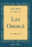 Les Oberl� (Classic Reprint)