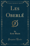 Les Oberl� (Classic Reprint)